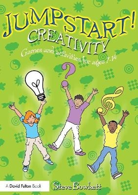 Jumpstart! Creativity - Steve Bowkett