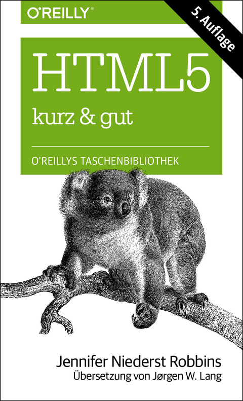 HTML5 - kurz & gut - Jennifer Niederst Robbins