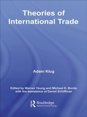Theories of International Trade - Adam Klug