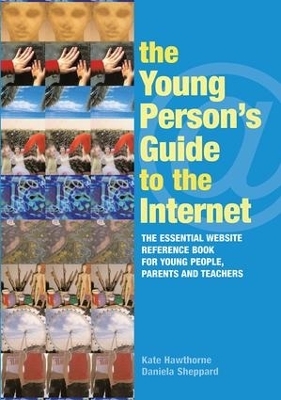 The Young Person's Guide to the Internet - Kate Hawthorne