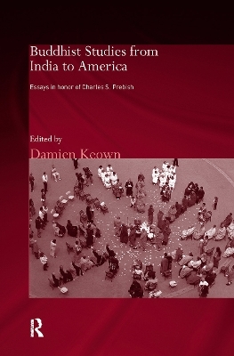 Buddhist Studies from India to America - 