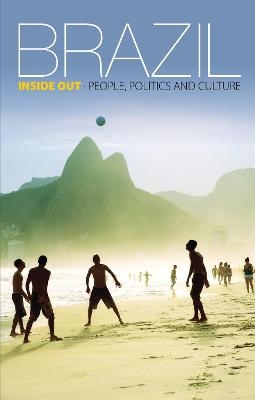 Brazil Inside Out - Jan Rocha, Francis McDonagh