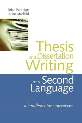 Thesis and Dissertation Writing in a Second Language - Brian Paltridge, Sue Starfield