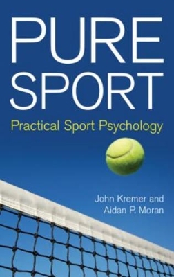 Pure Sport - John Kremer, Aidan P. Moran