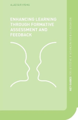 Enhancing Learning through Formative Assessment and Feedback - Alastair Irons