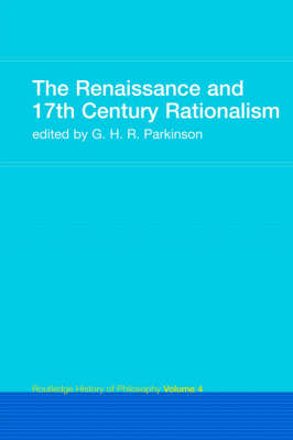 The Renaissance and 17th Century Rationalism - 