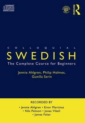 Colloquial Swedish Cd - Jennie Ahlgren, Philip Holmes, Gunilla Serin