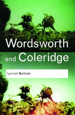 Lyrical Ballads - William Wordsworth, Samuel Taylor Coleridge