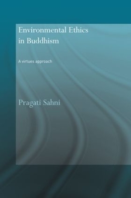 Environmental Ethics in Buddhism - Pragati Sahni