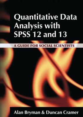 Quantitative Data Analysis with SPSS 12 and 13 - Alan Bryman, Duncan Cramer