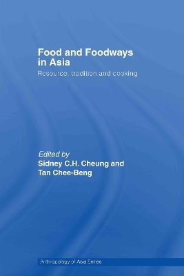 Food and Foodways in Asia - 