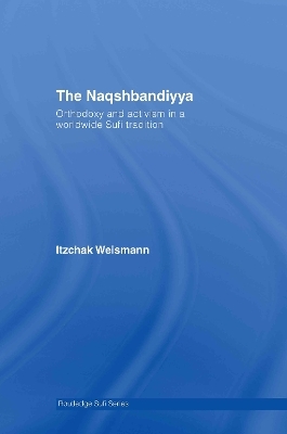 The Naqshbandiyya - Itzchak Weismann