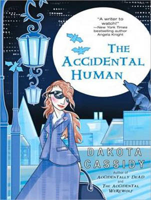 The Accidental Human - Dakota Cassidy