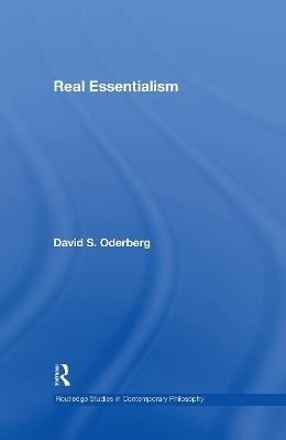 Real Essentialism - David S. Oderberg