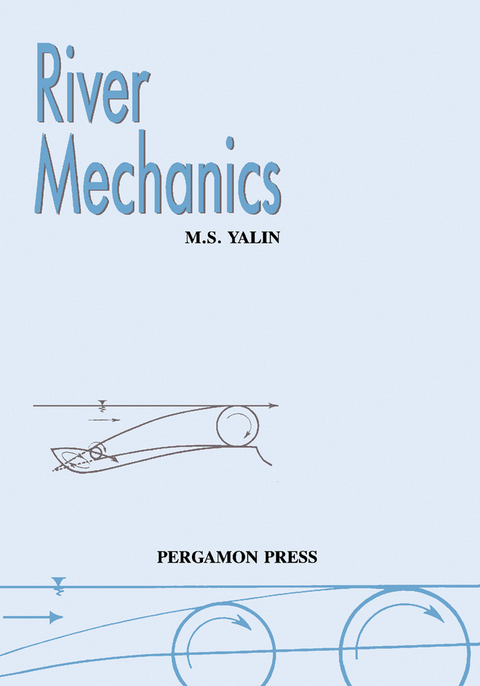 River Mechanics -  M.S. Yalin