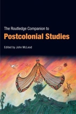 The Routledge Companion To Postcolonial Studies - 