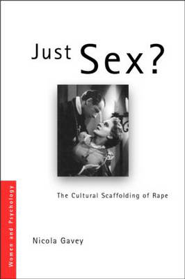 Just Sex? - Nicola Gavey