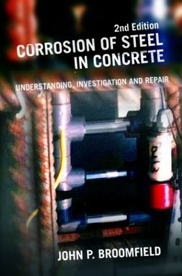 Corrosion of Steel in Concrete - John Broomfield