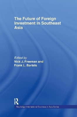 The Future of Foreign Investment in Southeast Asia - 