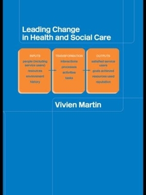 Leading Change in Health and Social Care - Vivien Martin