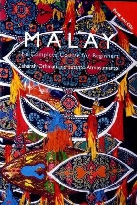 Colloquial Malay - Sutanto Atmosumarto, Zaharah Othman