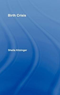 Birth Crisis - Sheila Kitzinger