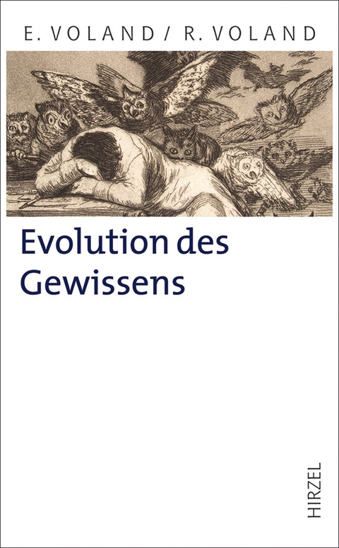 Evolution des Gewissens - Eckart Voland, Renate Voland