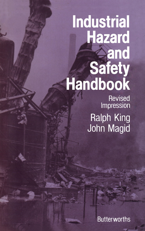 Industrial Hazard and Safety Handbook -  Ralph W King,  John Magid