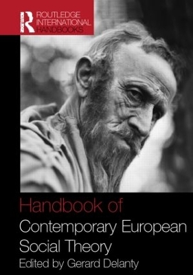 Handbook of Contemporary European Social Theory - 