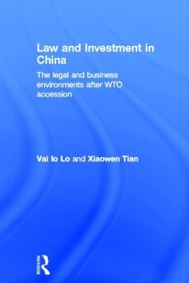 Law and Investment in China - Vai Io Lo, Xiaowen Tian