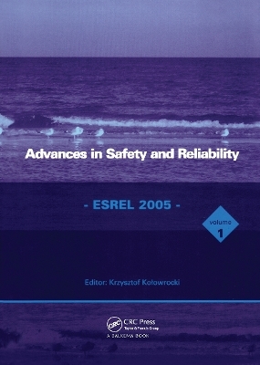 Advances in Safety and Reliability - ESREL 2005, Two Volume Set - 