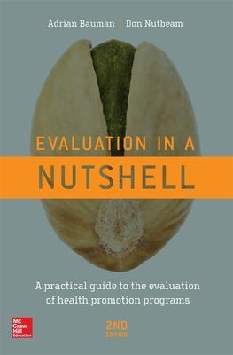 Evaluation in a Nutshell - Adrian Bauman, Don Nutbeam