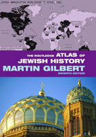 The Routledge Atlas of Jewish History - Jackie Apodaca, Michael Kostroff