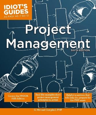 Project Management, Sixth Edition - G. Michael Campbell