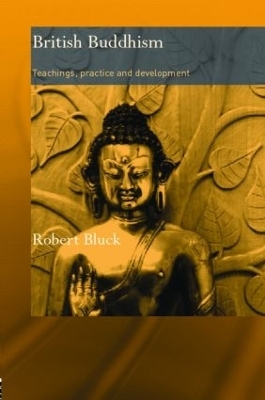 British Buddhism - Robert Bluck