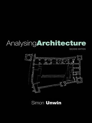 Analysing Architecture - Simon Unwin