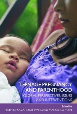 Teenage Pregnancy and Parenthood - 