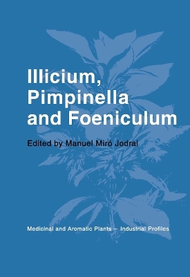 Illicium, Pimpinella and Foeniculum - 