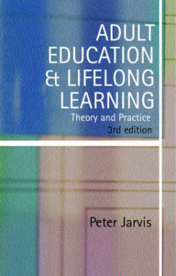 Adult Education and Lifelong Learning - Peter Jarvis