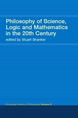 Philosophy of Science, Logic and Mathematics in the 20th Century - 