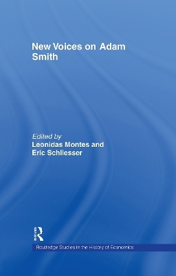 New Voices on Adam Smith - Leonidas Montes, Eric Schliesser