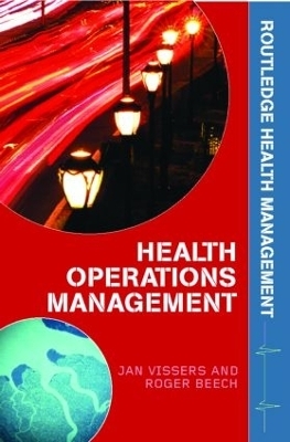 Health Operations Management - Jan Vissers