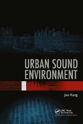 Urban Sound Environment - Jian Kang