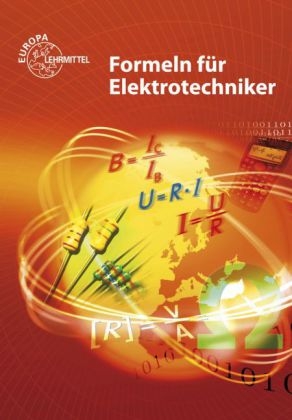 Formeln für Elektrotechniker - Dieter Isele, Werner Klee, Klaus Tkotz, Ulrich Winter