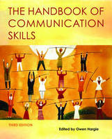 The Handbook of Communication Skills - 