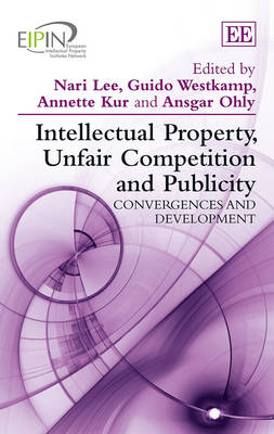 Intellectual Property, Unfair Competition and Publicity - 