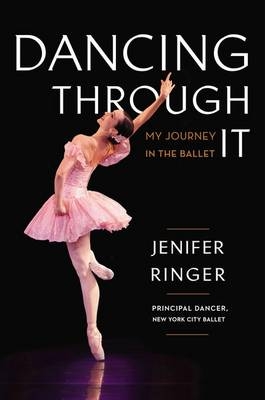 Dancing Through It - Jenifer Ringer