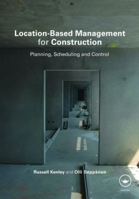 Location-Based Management for Construction - Russell Kenley, Olli Seppänen