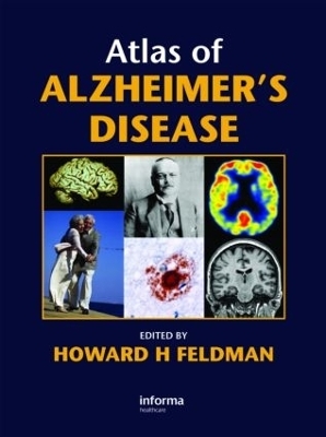 Atlas of Alzheimer's Disease - Howard Feldman