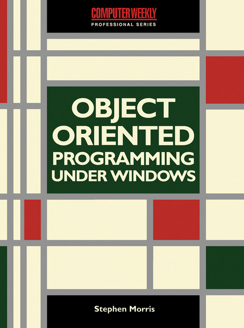 Object-Oriented Programming under Windows -  Stephen Morris